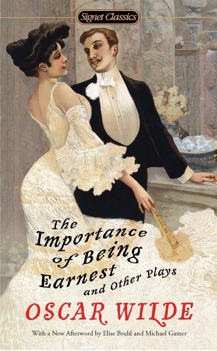 The Importance of Being Earnest and Other Plays,New