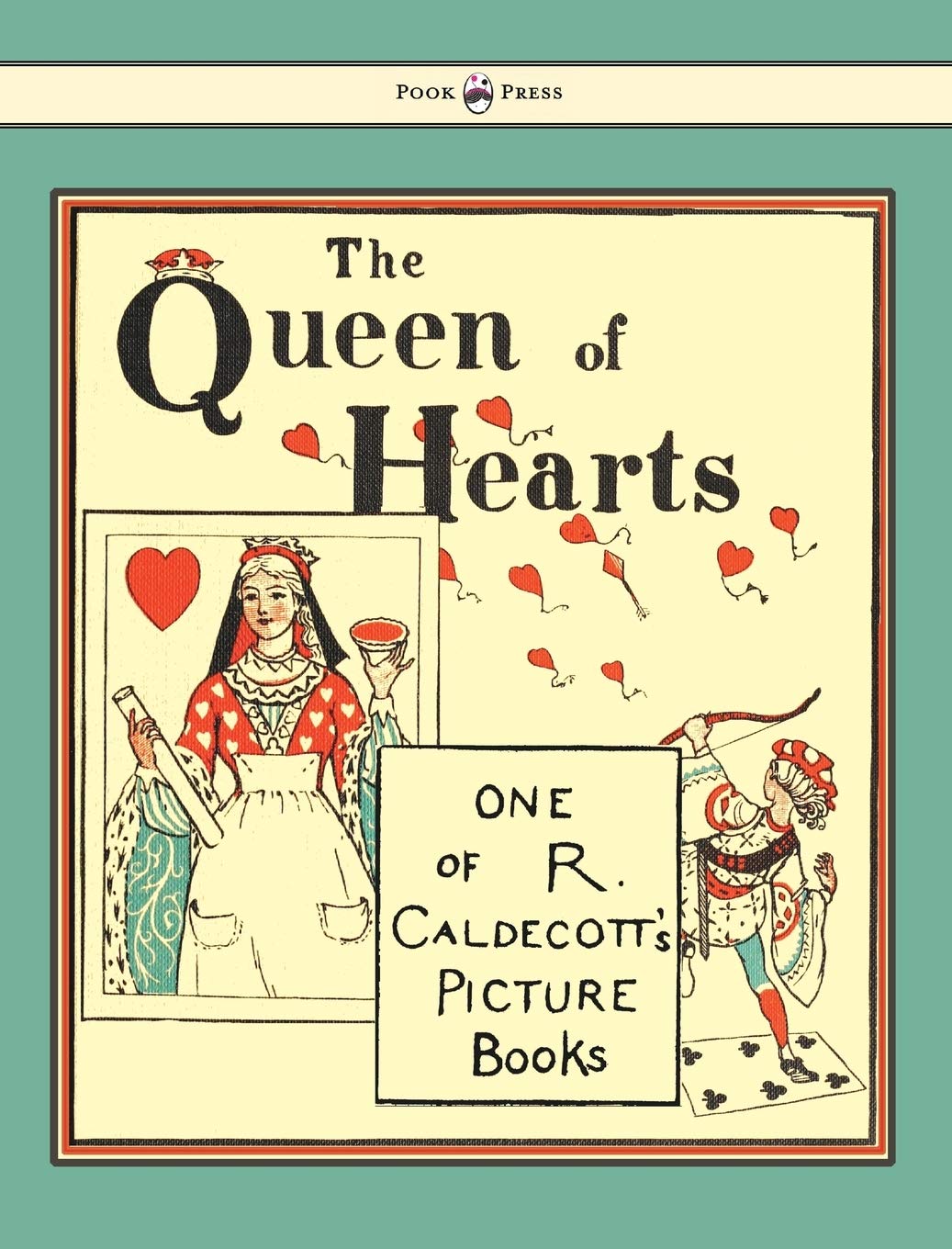 The Queen of Hearts  Illustrated by Randolph Caldecott,Used
