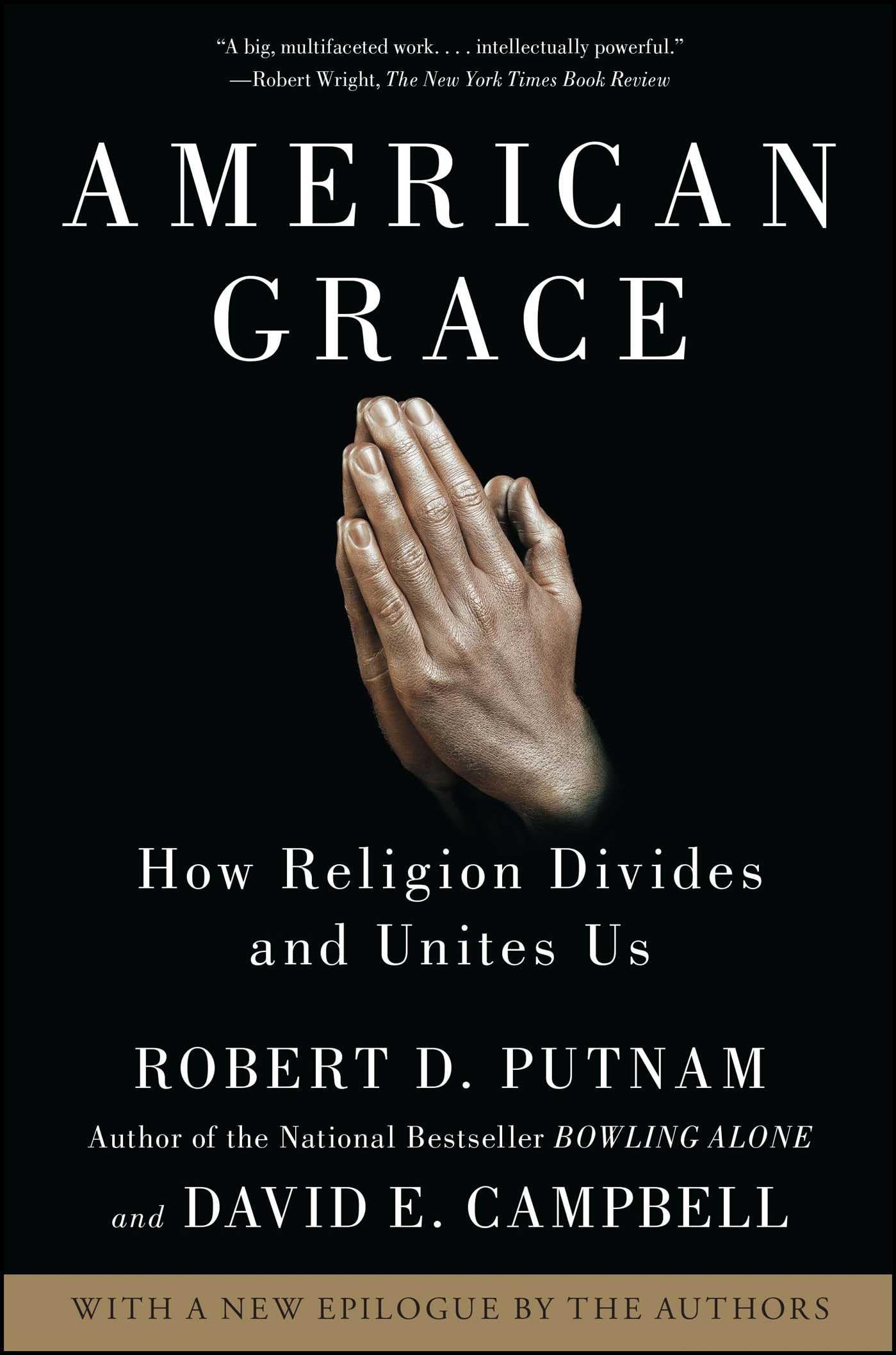 American Grace: How Religion Divides And Unites Us,Used