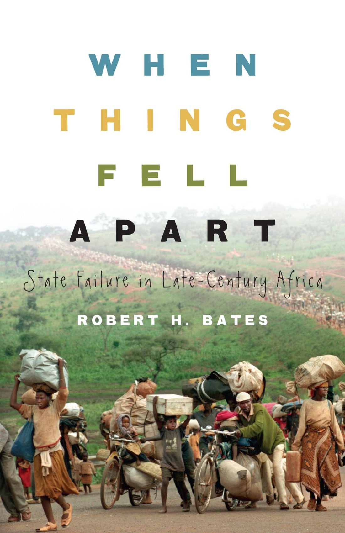 When Things Fell Apart: State Failure in LateCentury Africa (Cambridge Studies in Comparative Politics),Used