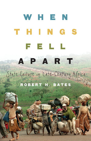 When Things Fell Apart: State Failure in LateCentury Africa (Cambridge Studies in Comparative Politics),Used