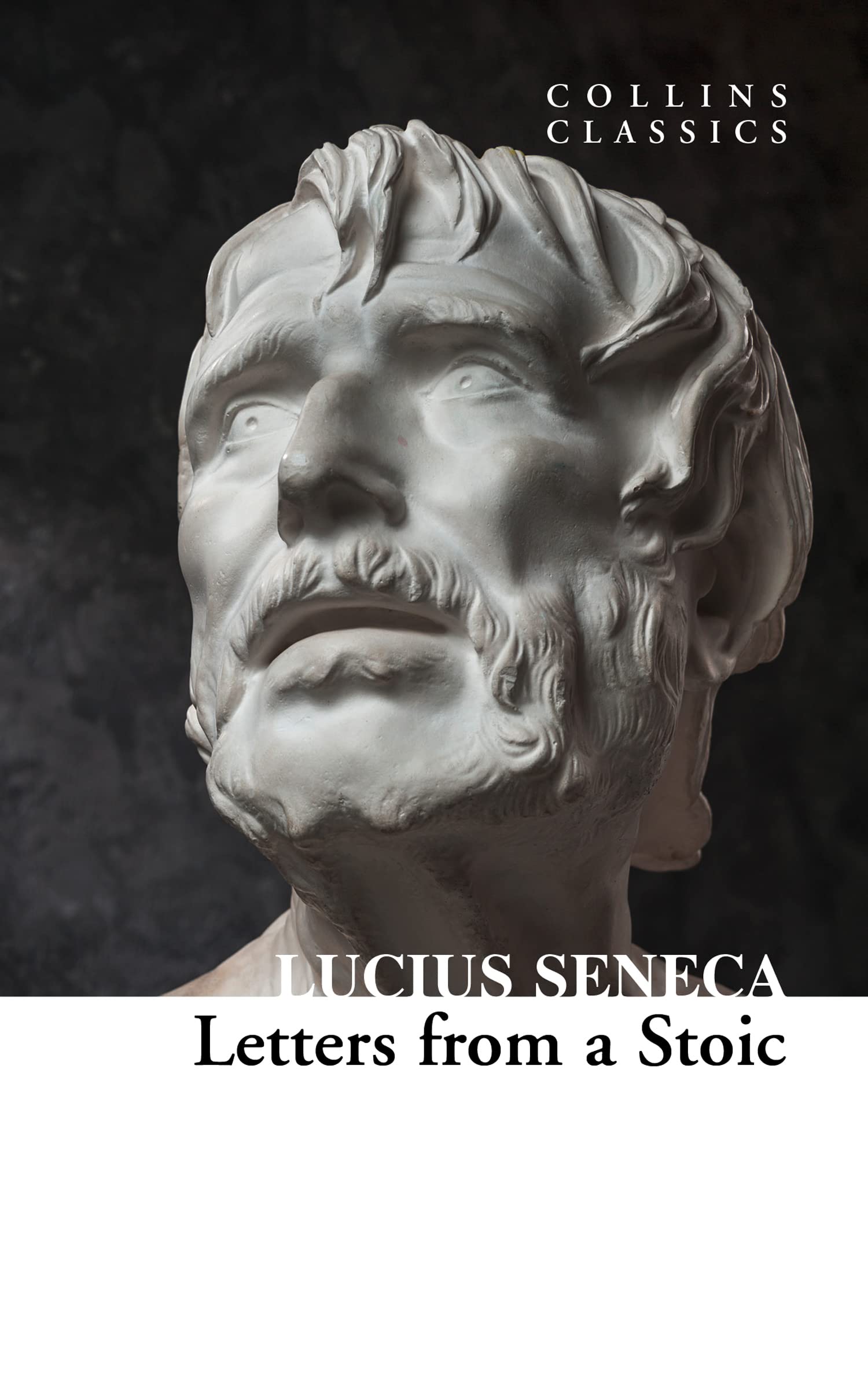Letters from a Stoic: An illuminating journey through Seneca's teachings and Stoic philosophy (Collins Classics),Used