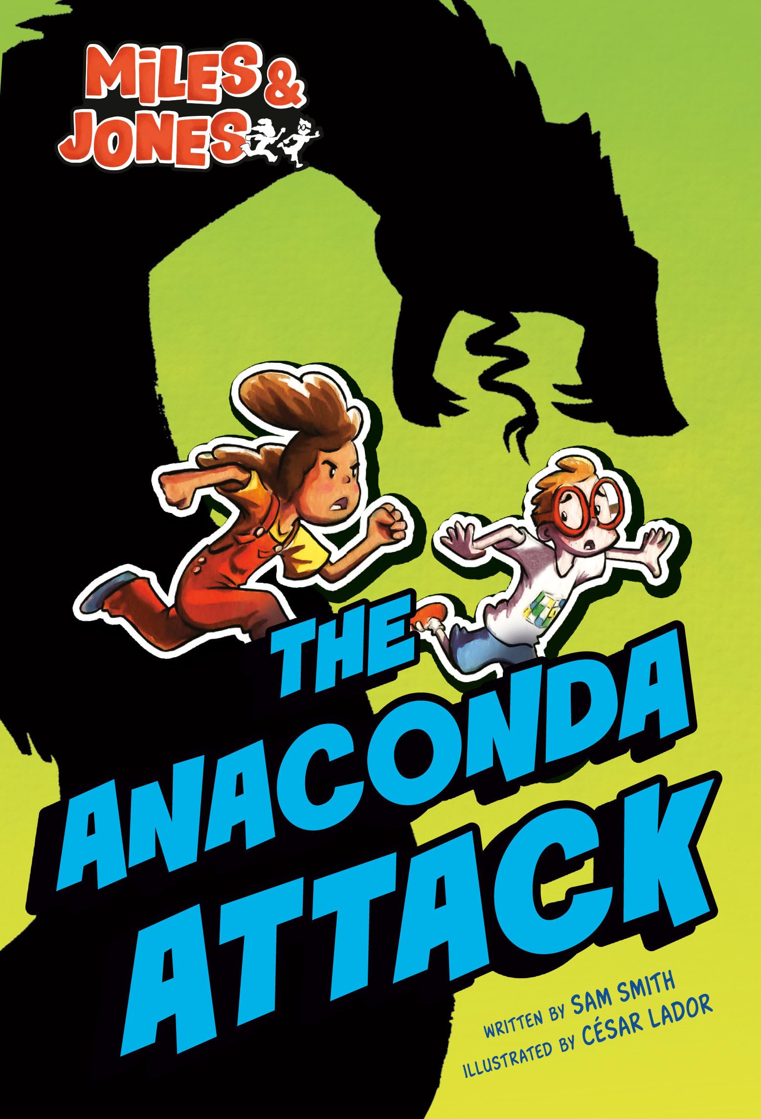 Miles And Jones #1: The Anaconda Attack: (A Graphic Novel) (Miles & Jones)