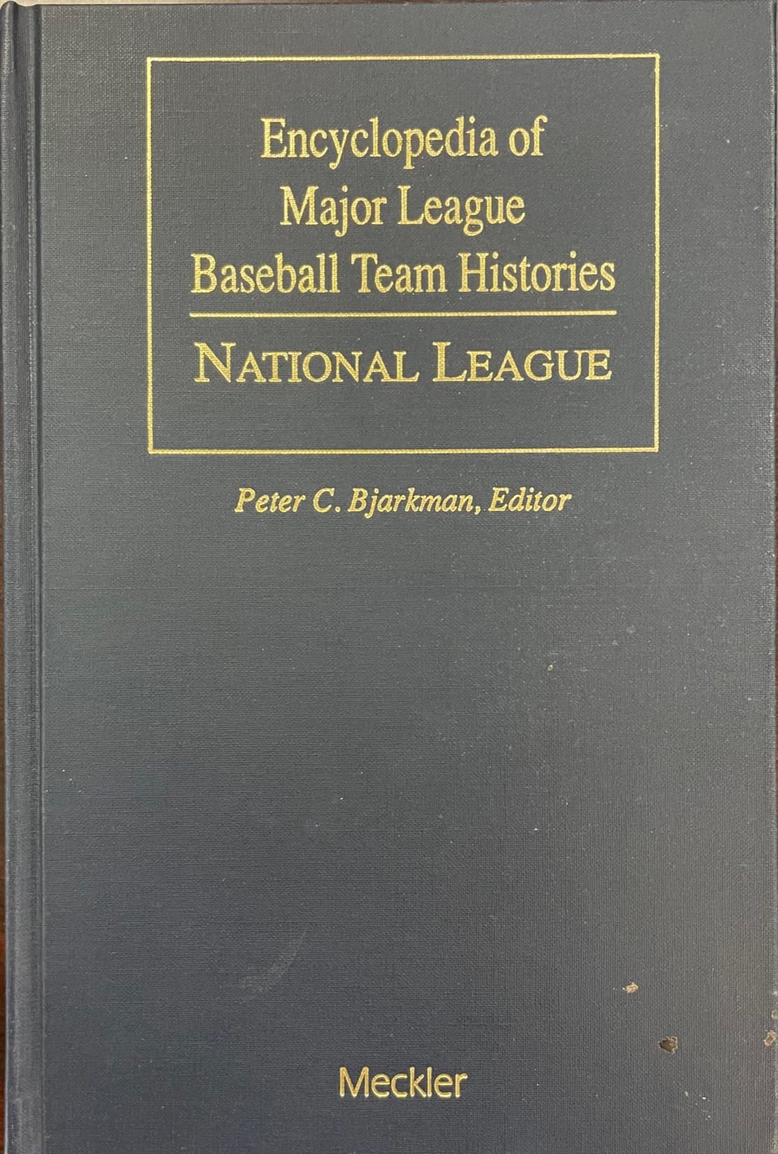 Encyclopedia of Major League Baseball Team Histories: The National League (Baseball and American Society),Used