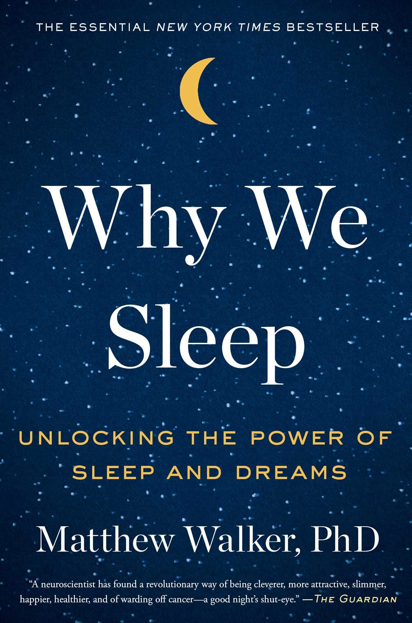 Why We Sleep: Unlocking the Power of Sleep and Dreams,Used