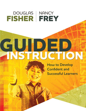 Guided Instruction: How to Develop Confident and Successful Learners,Used