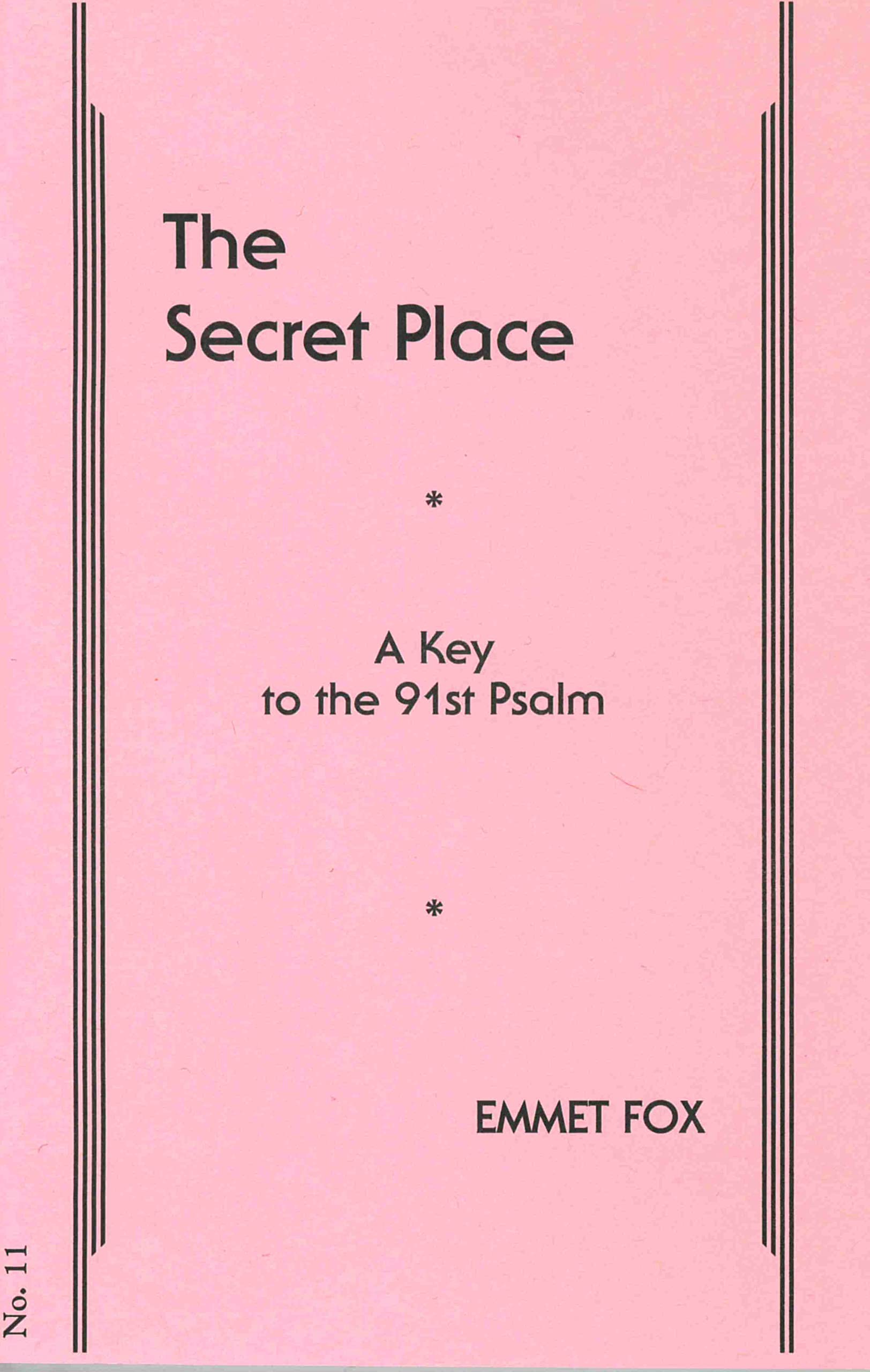 The Secret Place #11: A Key To The 91St Psalm,New