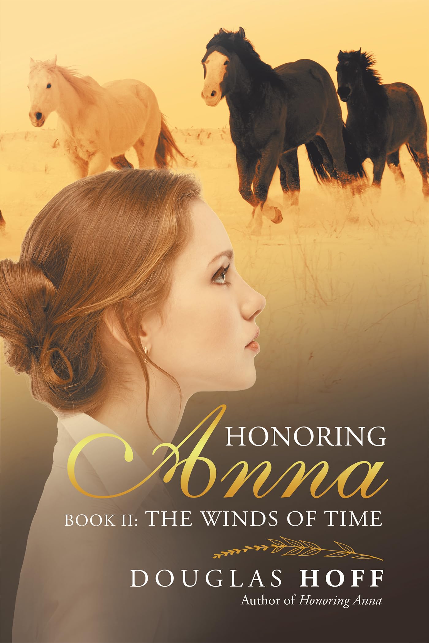 Honoring Anna: Book Ii: the Winds of Time,Used