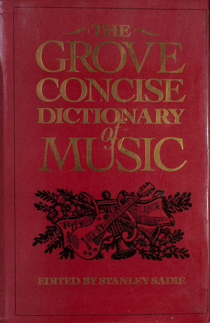 The Grove Concise Dictionary of Music,Used