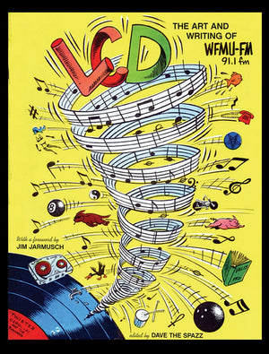 The Best of LCD: The Art and Writing of WFMU