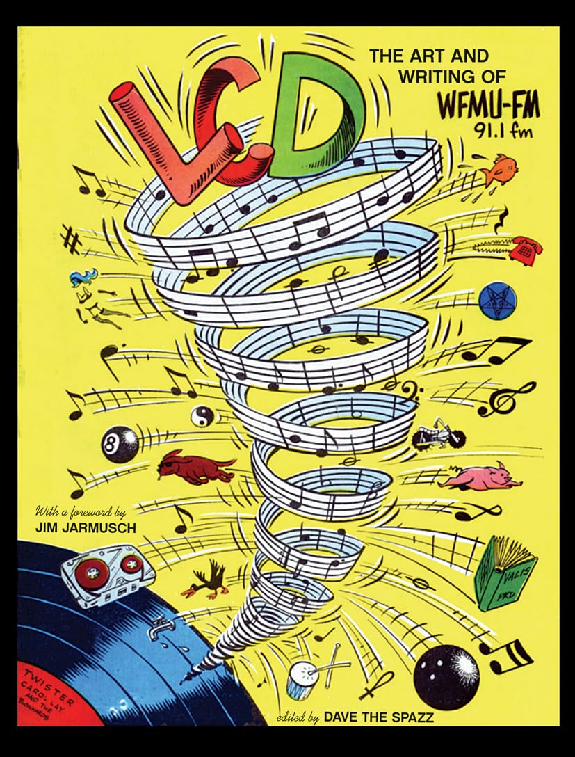 The Best of LCD: The Art and Writing of WFMU
