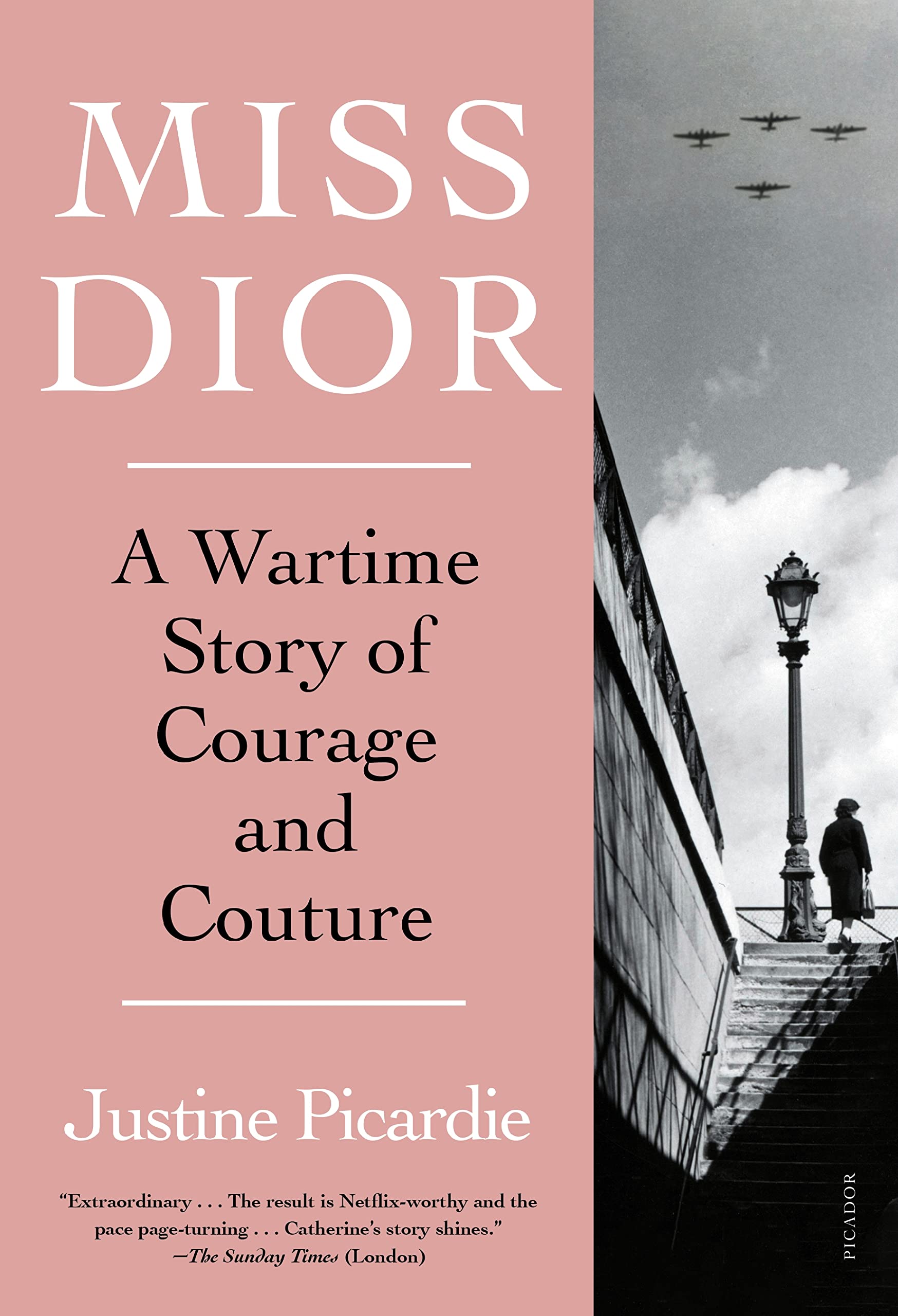 Miss Dior: A Wartime Story Of Courage And Couture,Used