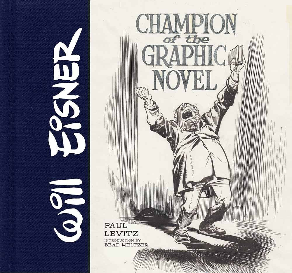 Will Eisner: Champion Of The Graphic Novel