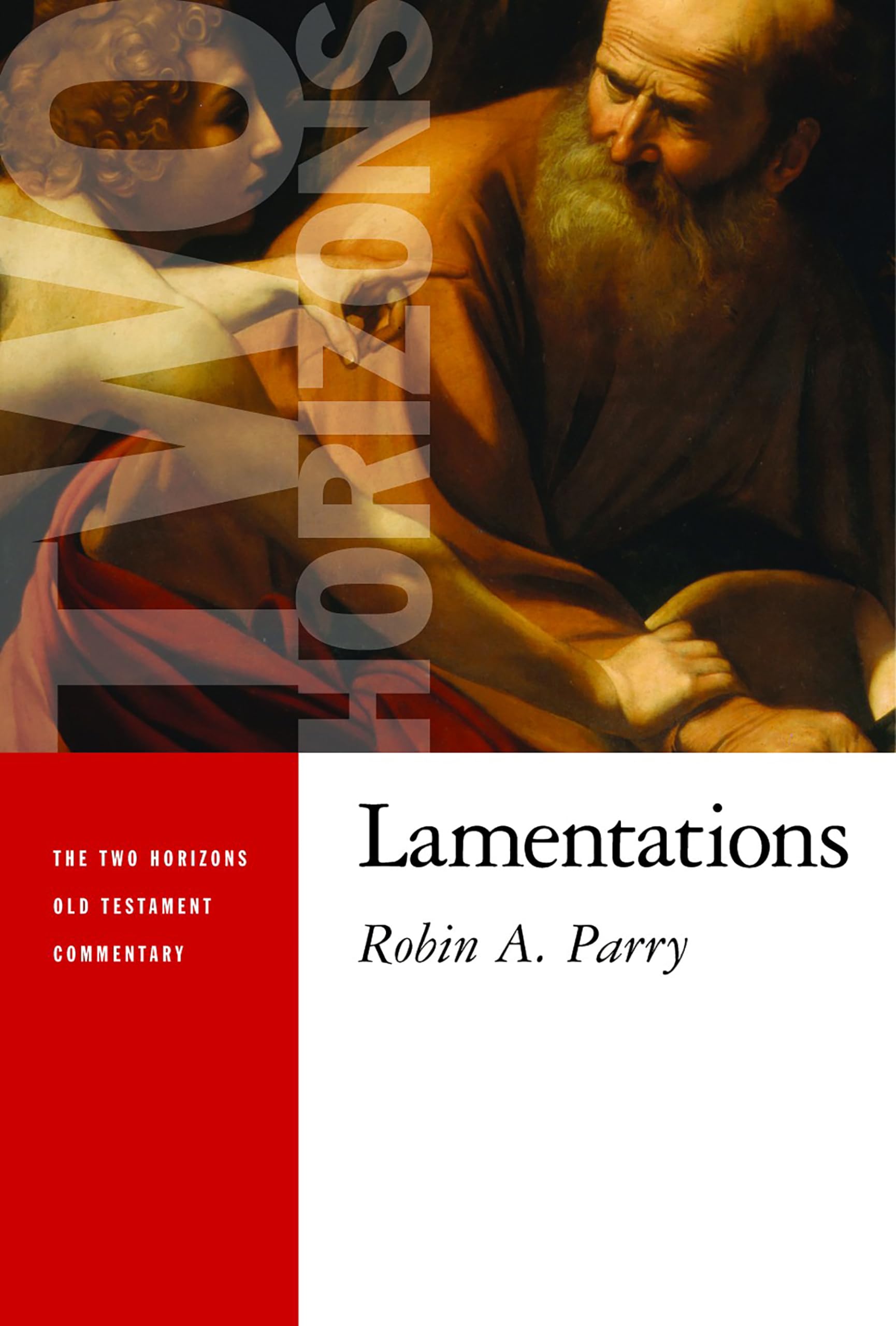 Lamentations (Two Horizons Old Testament Commentary),Used