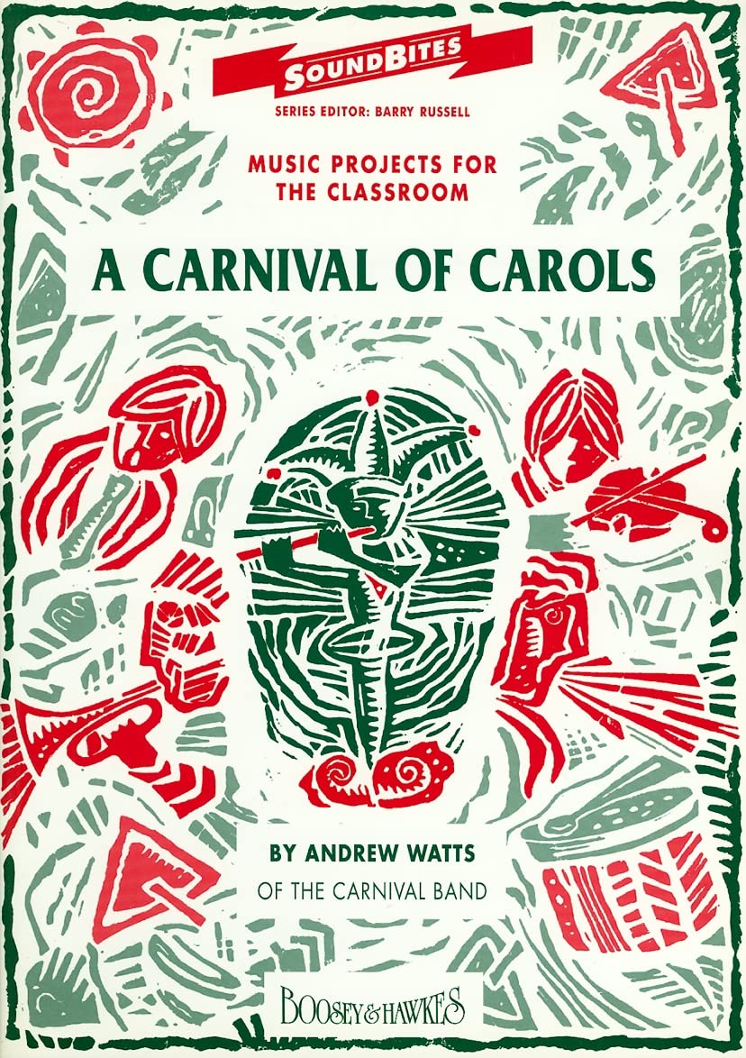 A Carnival of Carols: Teacher's Book (Soundbites (Boosey & Hawkes)),New