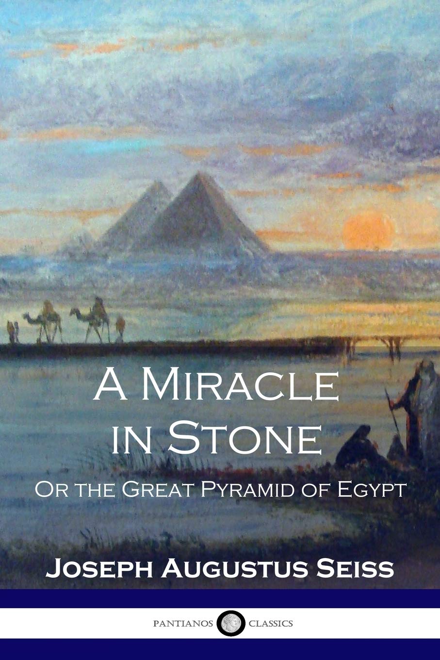 A Miracle in Stone: Or the Great Pyramid of Egypt,Used