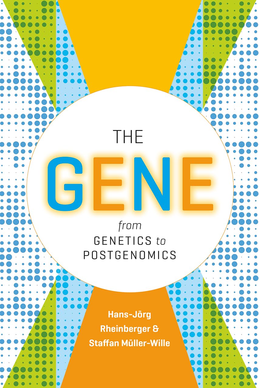 The Gene: From Genetics to Postgenomics,Used