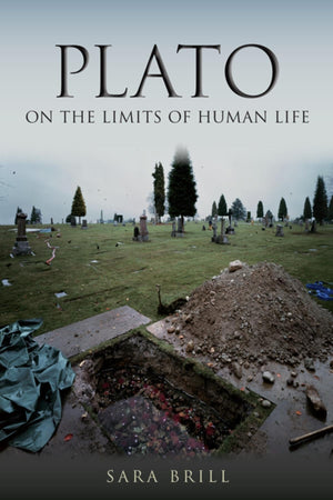 Plato on the Limits of Human Life (Studies in Continental Thought),Used