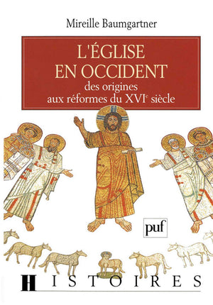 L'glise en Occident, des origines aux rformes du XVIe sicle,Used