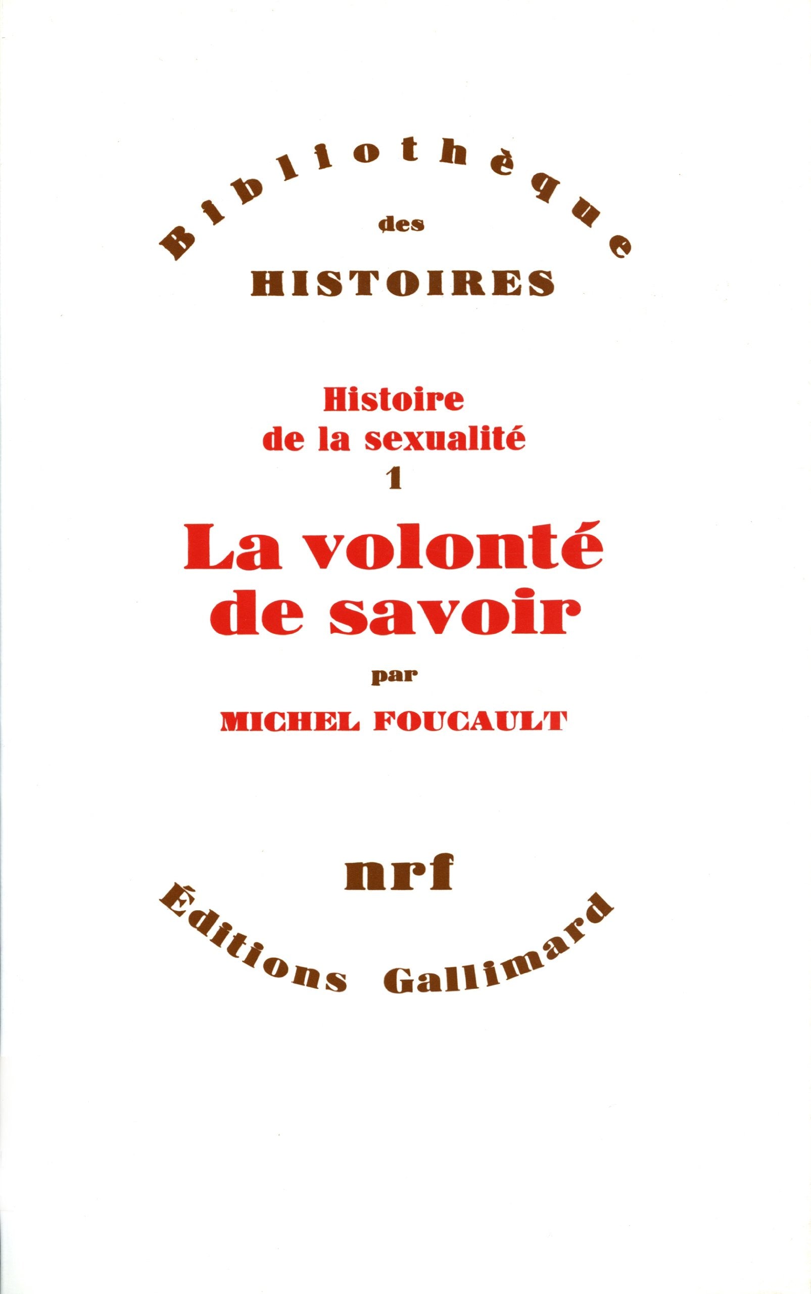 La Volonte De Savoir (Histoire De La Sexualit),Used
