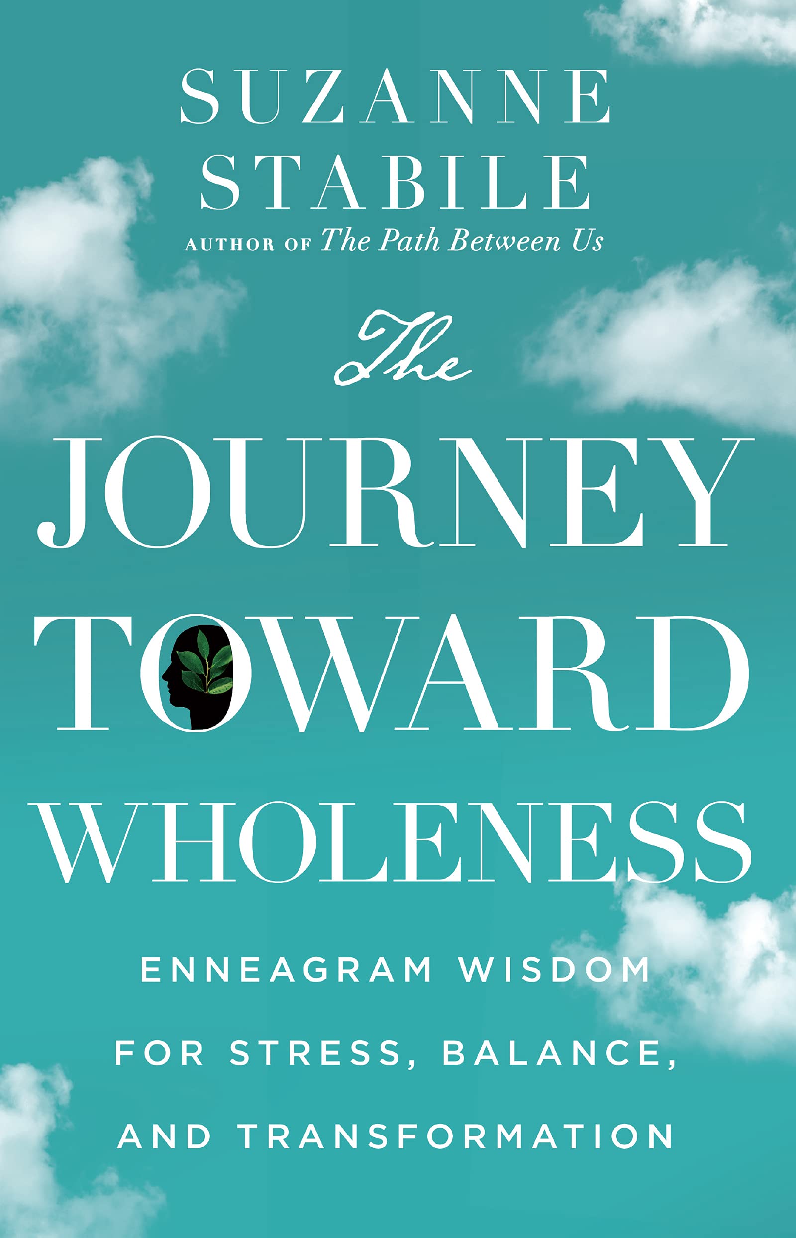 The Journey Toward Wholeness: Enneagram Wisdom for Stress, Balance, and Transformation,Used