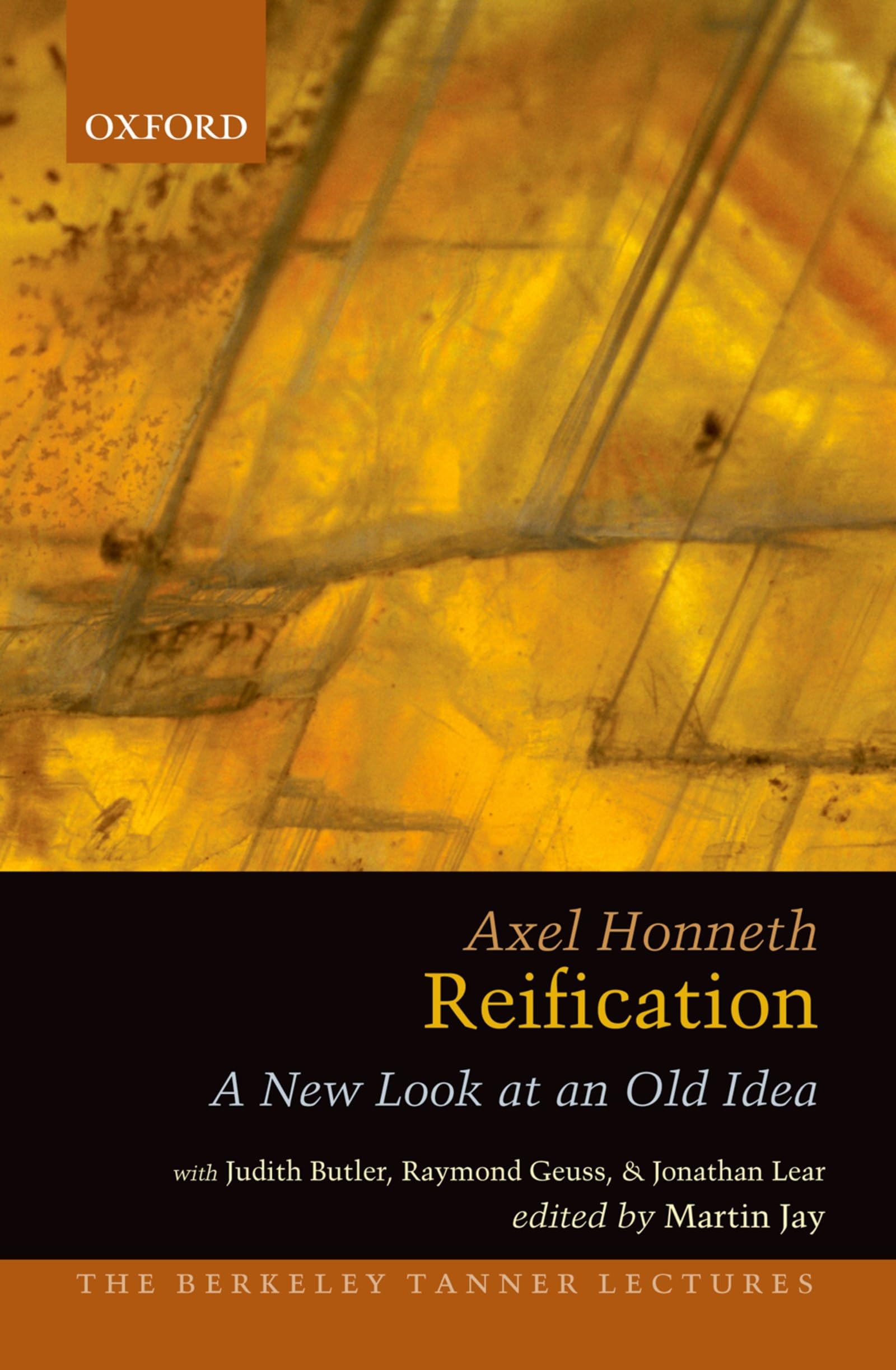 Reification: A New Look at an Old Idea (The Berkeley Tanner Lectures),Used