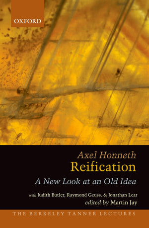 Reification: A New Look at an Old Idea (The Berkeley Tanner Lectures),Used
