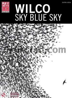 Wilco  Sky Blue Sky (Play It Like It Is. Guitar With Tablature Play It Like It Is)