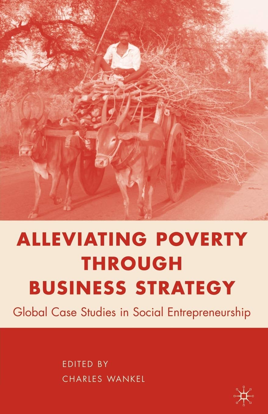 Alleviating Poverty through Business Strategy,Used
