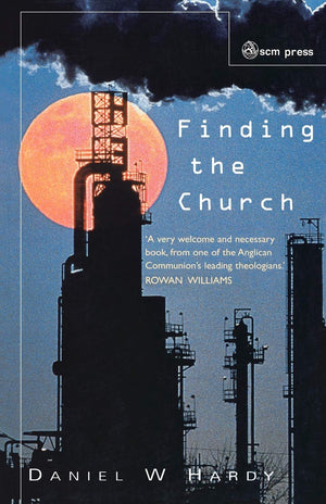 Finding the Church: The Dynamic Truth of Anglicanism,Used