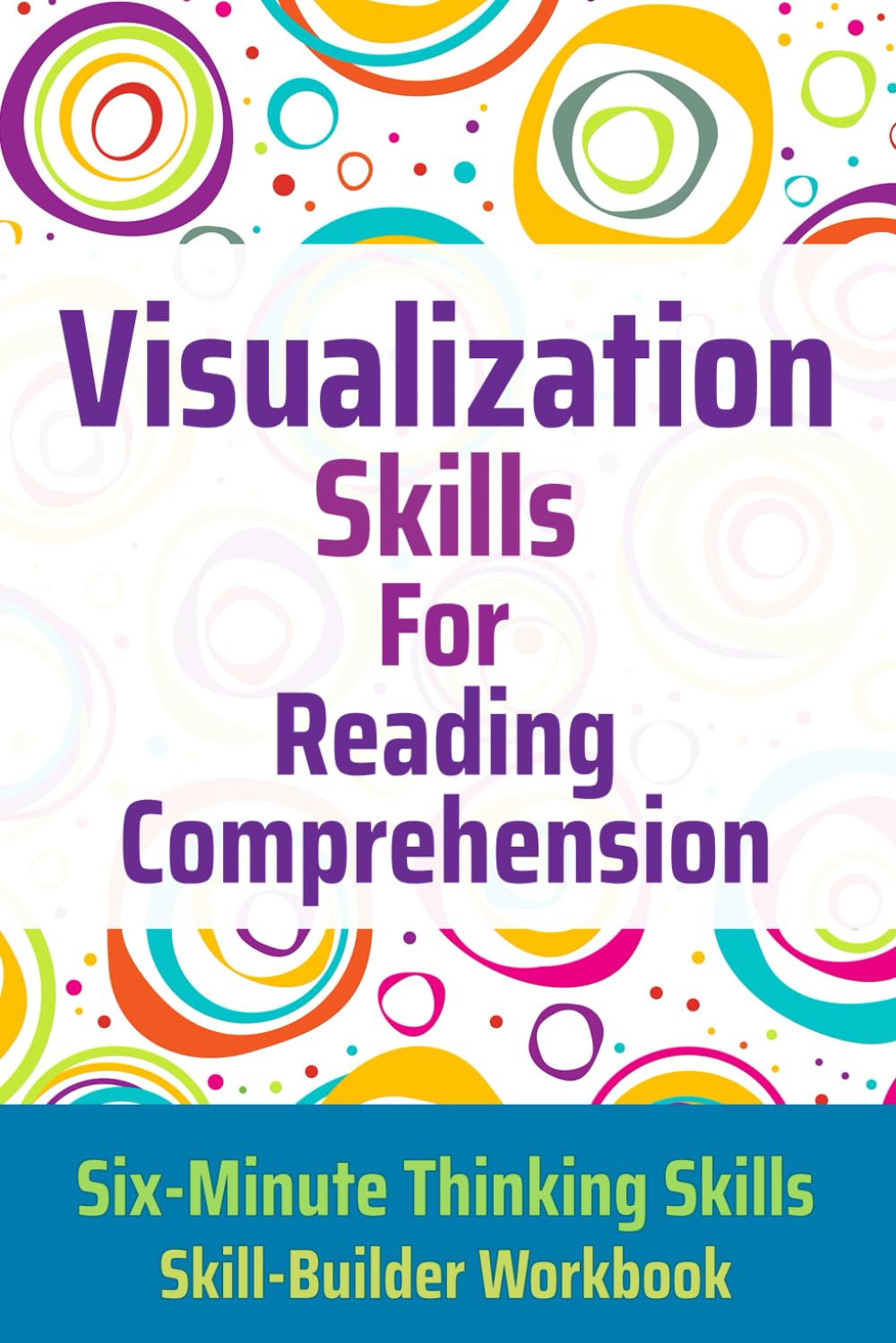 Visualization Skills for Reading Comprehension (SixMinute Thinking Skills),Used