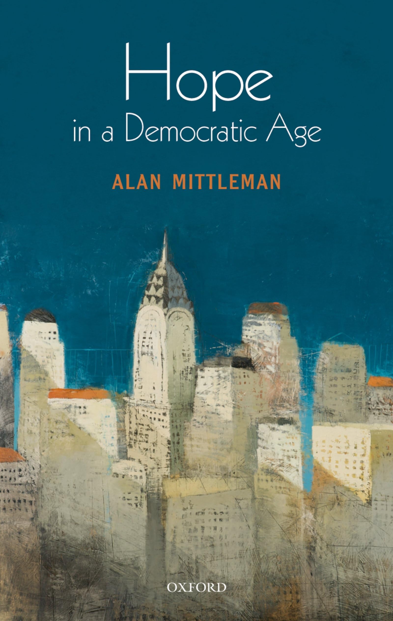 Hope in a Democratic Age (0),Used