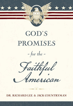 GodS Promises For The Faithful American: Scripture And Stories That Celebrate GodS Faithfulness To America: A 250Th Anniversar