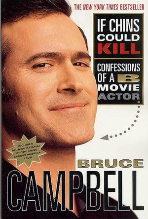 If Chins Could Kill: Confessions Of A B Movie Actor,New