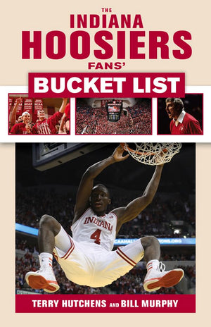 The Indiana Hoosiers Fans' Bucket List,Used