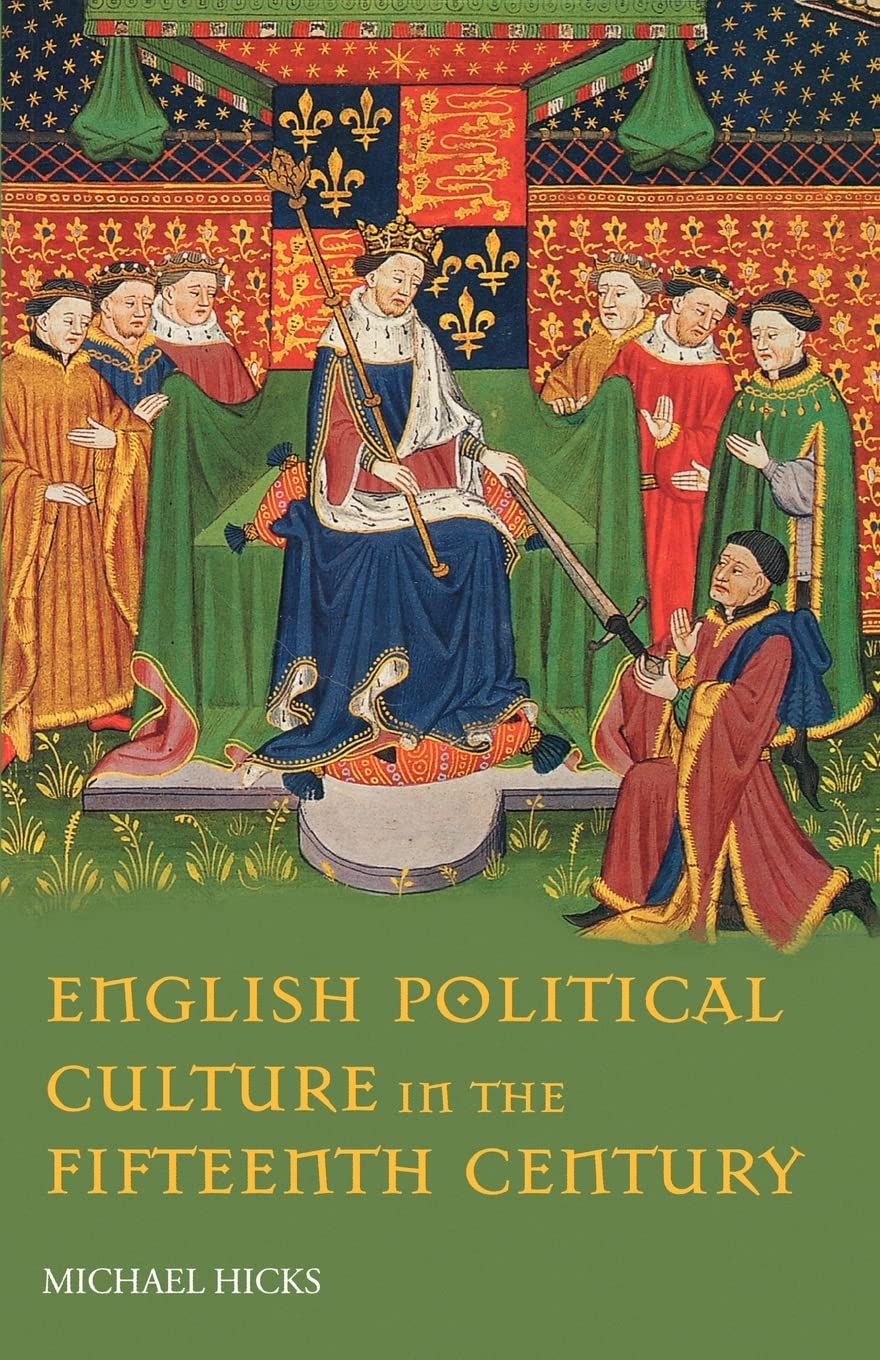 English Political Culture In The Fifteenth Century