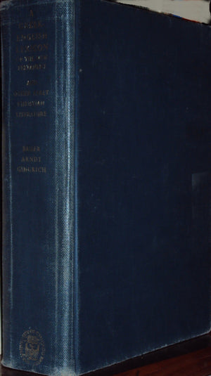 A Greekenglish Lexicon Of The New Testament And Other Early Christian Literature