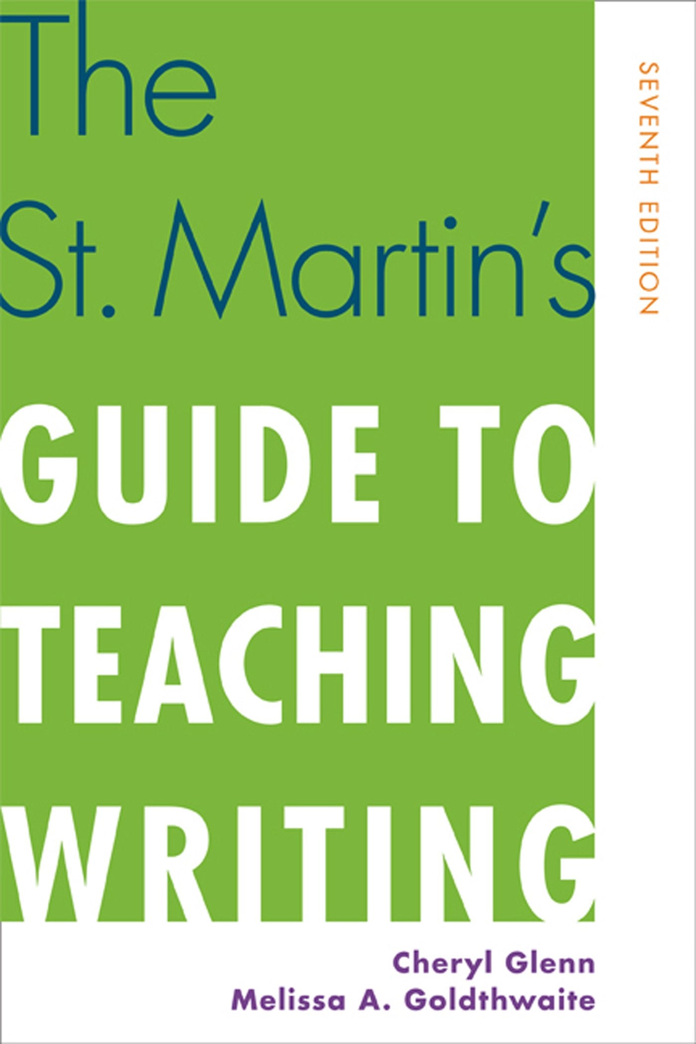 The St. Martin's Guide to Teaching Writing,New