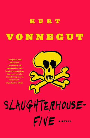 SlaughterhouseFive: A Novel (Modern Library 100 Best Novels),New