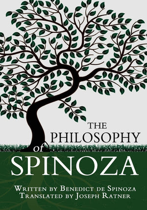 The Philosophy of Spinoza,New