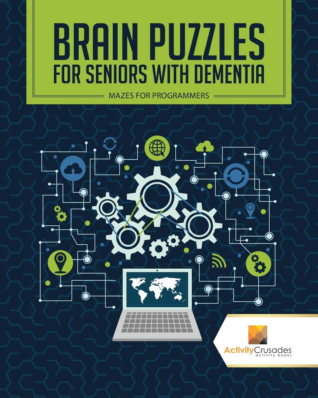 Brain Puzzles for Seniors with Dementia : Mazes for Programmers,Used