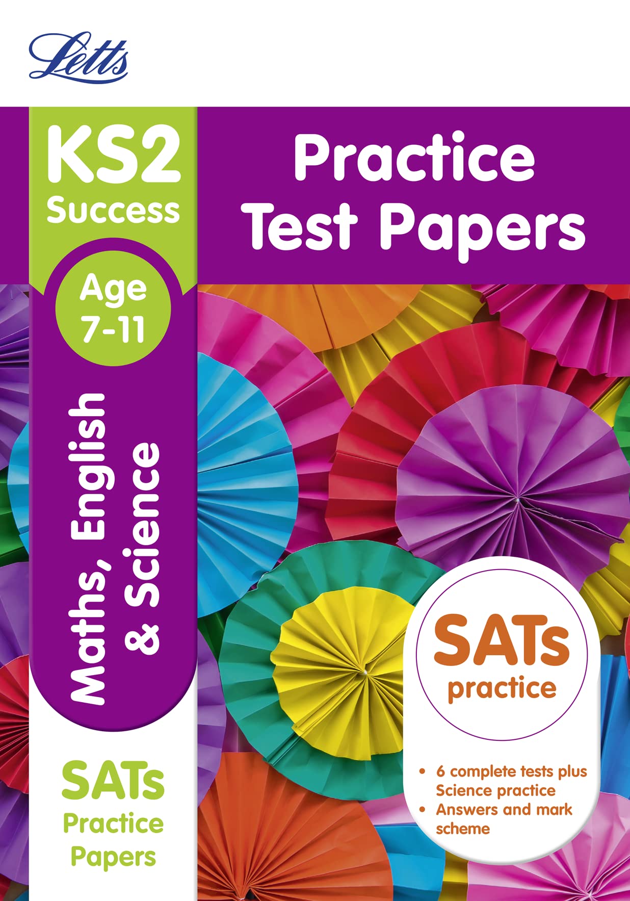 Letts KS2 SATs Revision Success  New 2014 Curriculum Edition  KS2 Maths, English and Science: Practice Test Papers (Letts KS2 ,Used