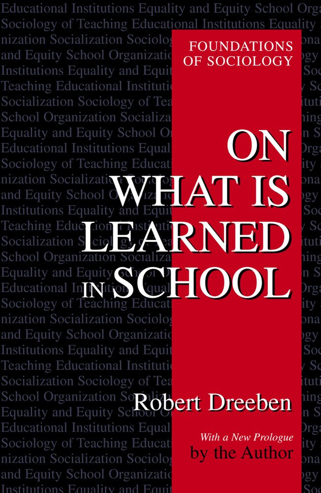 On What Is Learned in School (Foundations of Sociology),Used
