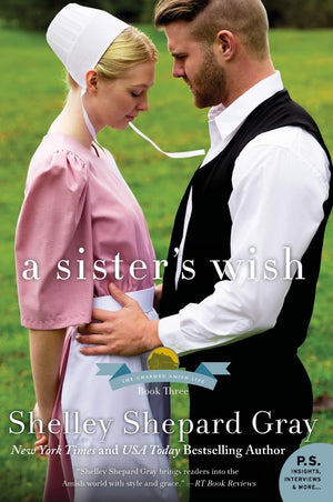 A Sister's Wish: The Charmed Amish Life, Book Three,Used