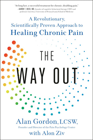 The Way Out: A Revolutionary, Scientifically Proven Approach To Healing Chronic Pain-used