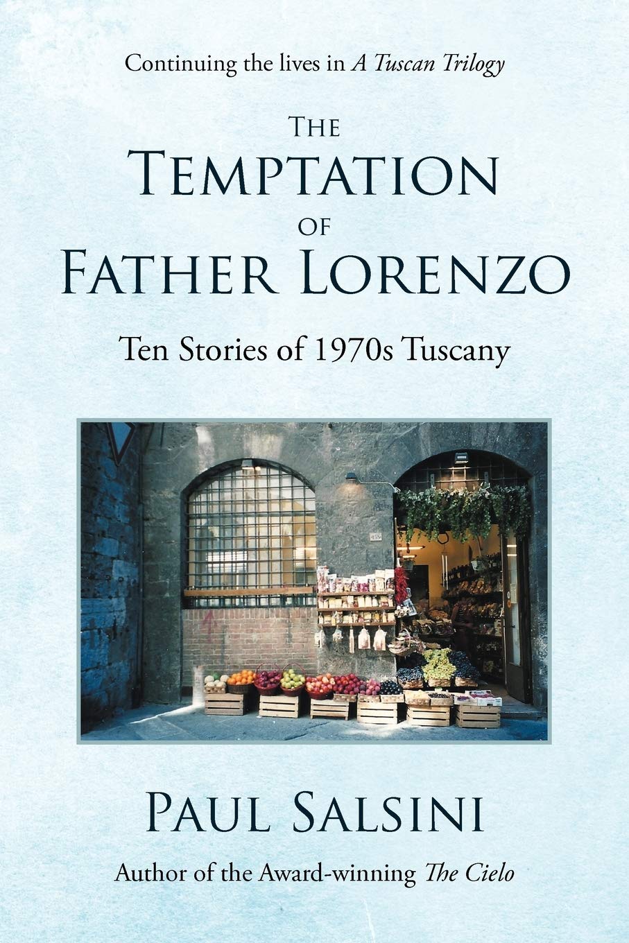 The Temptation of Father Lorenzo: Ten Stories of 1970s Tuscany,Used