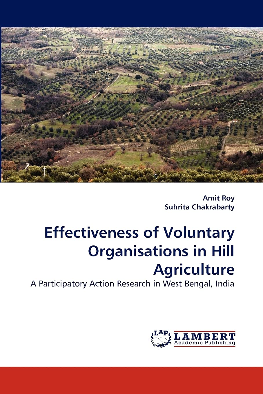 Effectiveness of Voluntary Organisations in Hill Agriculture: A Participatory Action Research in West Bengal, India,Used