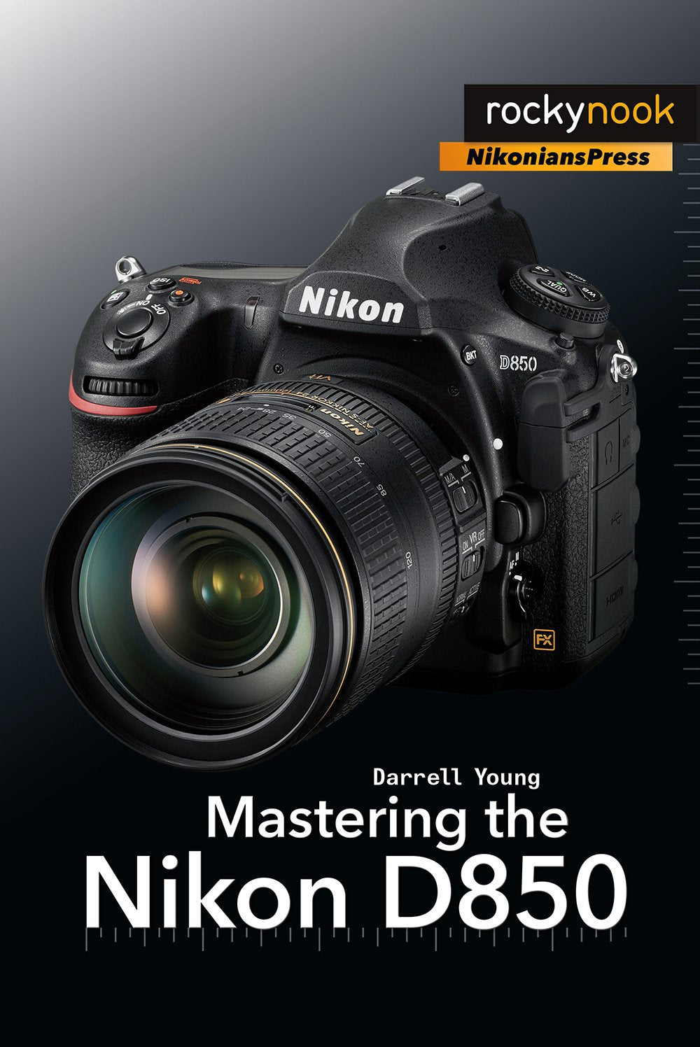 Mastering the Nikon D850 (The Mastering Camera Guide Series),Used