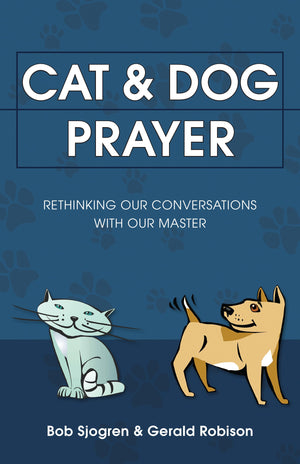 Cat & Dog Prayer: Rethinking Our Conversations with Our Master,Used