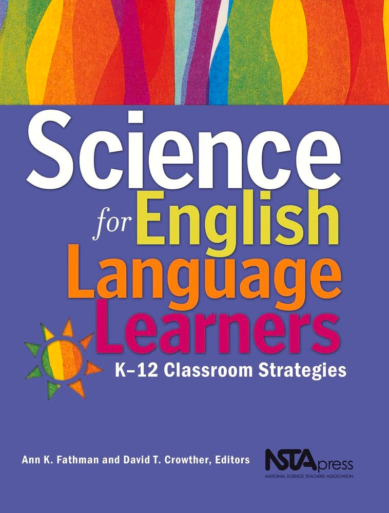 Science for English Language Learners: K12 Classroom Strategies,Used
